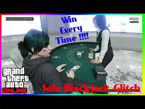  gta v blackjack glitch